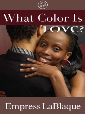 cover image of What Color Is Love?